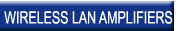 WIRELESS LAN AMPLIFIERS